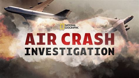 air crash investigation - mayday